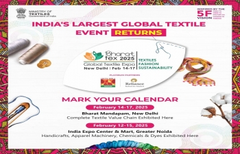 Bharat Tex 2025, a mega global textiles event, scheduled to be held from February 14-17, 2025, at the twin venues of Bharat Mandapam, New Delhi, and India Expo Centre and Mart, Greater Noida